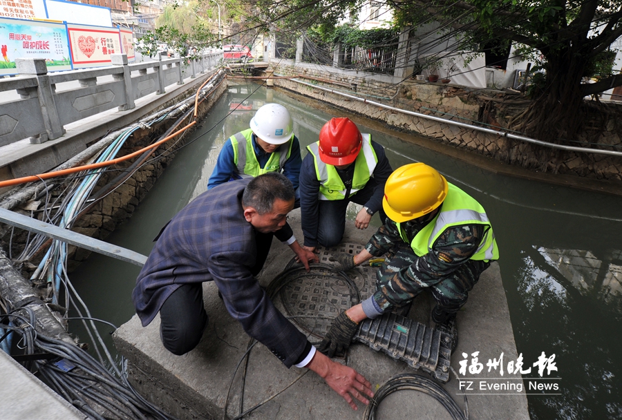 福州城区内河沿岸全面整治“蜘蛛网” 涉及887个项目